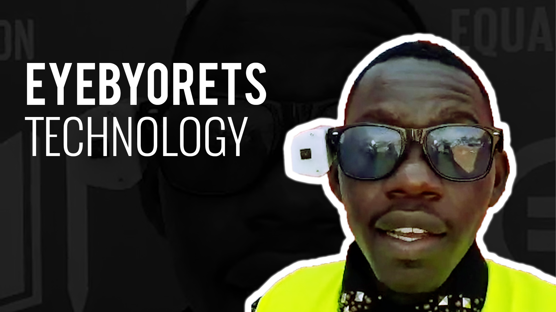 Eyebyorets technology